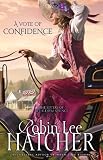A Vote of Confidence (The Sisters of Bethlehem Springs)