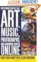 How to Market and Sell Your Art, Music, Photographs, & Handmade Crafts Online: Turn Your Hobby into a Cash Machine