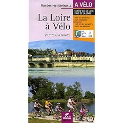 La Loire � V�lo : D'Orl�ans � Nantes, Centre Val de Loire Pays de la Loire