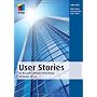 User Stories: f�r die agile Software-Entwicklung m&hellip von Mike Cohn