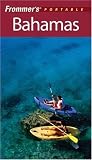 Frommer's Portable Bahamas (Frommer's Portable)