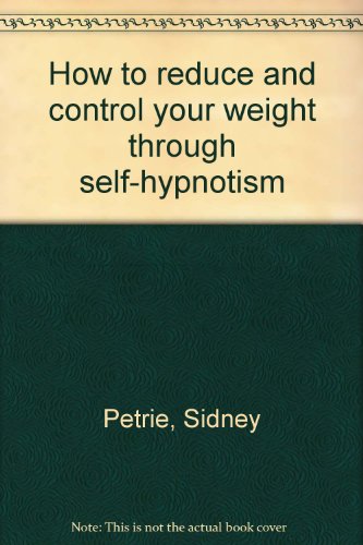 How to reduce and control your weight through self-hypnotism