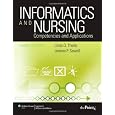 Informatics and Nursing: Competencies and Applications