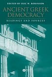 Buy : Ancient Greek Democracy: Readings and Sources (Interpreting Ancient History)