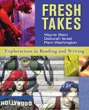 Fresh Takes: Explorations in Reading and Writing