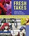 Fresh Takes: Explorations in Reading and Writing