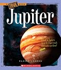 Jupiter (True Books)