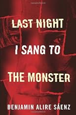 Last night I sang to the monster