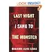 Last Night I Sang to the Monster