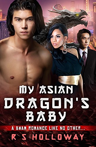 My Asian Dragon's Baby: A BWAM Pregnancy Paranormal Romance