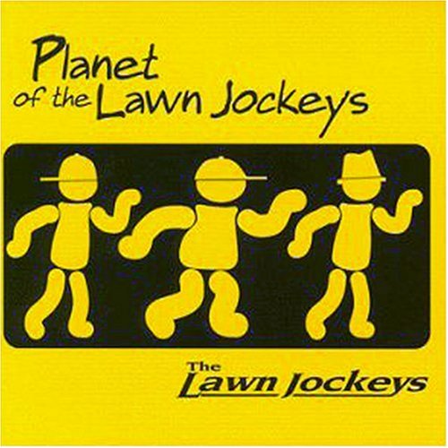 CD-Charts  Search : Planet of the Lawn Jockeys