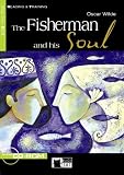 The Fisherman and his Soul. Buch und CD. Lektuere. Black Cat. 7./8. Klasse (Lernmaterialien)