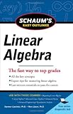 Schaums Easy Outline of Linear Algebra Revised (Schaum s Easy Outlines)