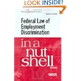Federal Law of Employment Discrimination in a Nutshell, 6th (In a Nutshell (West Publishing)) by Mack A. Player