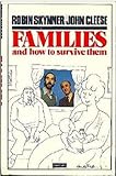 Families, and how to survive them