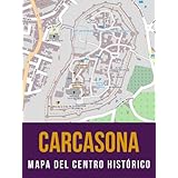 Carcasona, Franciamapa del centro histórico (Spanish Edition)