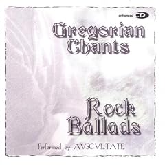 Gregorian Chants: Rock Ballads