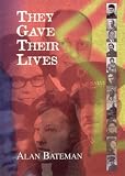 They Gave Their Lives
