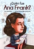 Quien fue Ana Frank? / Who Was Anne Frank? (Spanish Edition)