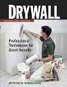 Drywall: Professional Techniques for Walls & Ceilings