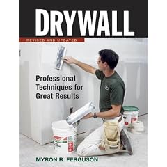 Drywall: Professional Techniques for Walls & Ceilings