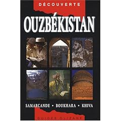 Ouzb�kistan : Samarcande - Boukhara - Khiva