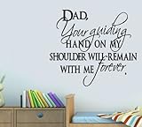 DAD YOUR GUIDING HAND ~ WALL DECAL , 13" X 15" by Best Priced Decals: CHILDREN [並行輸入品]