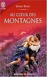 Au coeur des montagnes