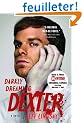 Darkly Dreaming Dexter: A Novel