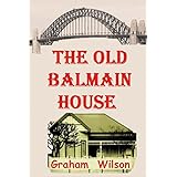 the old balmain house volume 1