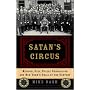 Satan's Circus: Murder, Vice, Police Corruption, and New York's Trial of the Century