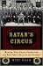 Satan's Circus: Murder, Vice, Police Corruption, and New York's Trial of the Century