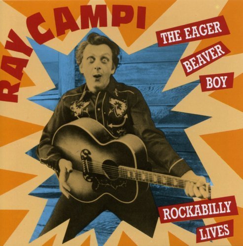 Ray Campi - Rockabilly Rebel - Zortam Music