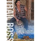 Trail Boss ~ Julia Templeton