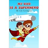 My Dad is a Superhero