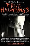 The mammoth book of true hauntings