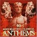 40-Most-Beautiful-Classical-Anthems-40 Most Beautiful Classical Anthems cd cover