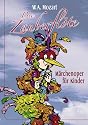 Mozart, Wolfgang Amadeus - Die Zauberfl&ouml;te, M&auml;rchenoper f&uuml;r Kinder