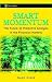 Smart Momentum: The Future of Predictive Analysis in the Financial Markets (Wiley Trading)