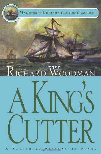 A King's Cutter: #2 A Nathaniel Drinkwater Novel (Mariners Library Fiction Classic)