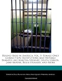 Behind Bars in America, Vol. 1: Female-Only Correction Institutions and Notable Inmates like Martha Stewart, Lolita Lebron, Jane Moore, Billie Holiday, and More