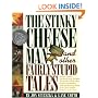 The Stinky Cheese Man and Other Fairly Stupid Tales