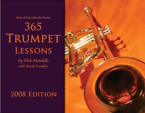 365 Trumpet Lessons: 2008 Note-A-Day Calendar for Trumpet