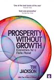 Produkt-Bild: (Prosperity Without Growth: Economics for a Finite Planet) By Jackson, Tim (Author) Paperback on 27-Jun-2011
