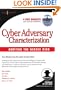 Cyber Adversary Characterization: Auditing the Hacker Mind