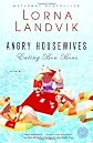 Angry Housewives Eating Bon Bons (Ballantine Reader's Circle) [Paperback]