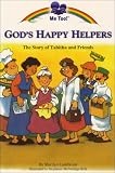 God's happy helpers : the story of Tabitha and friends