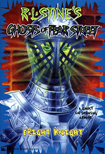 Fright Knight (Ghosts of Fear Street Book 7)