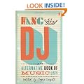 Hang the DJ: An alternative book of music lists