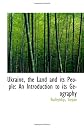 Ukraine, the Land and its People: An Introduction to its Geography